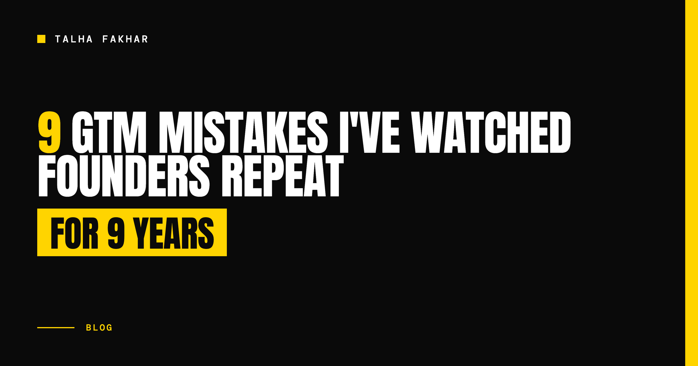 9 GTM mistakes founders keep repeating